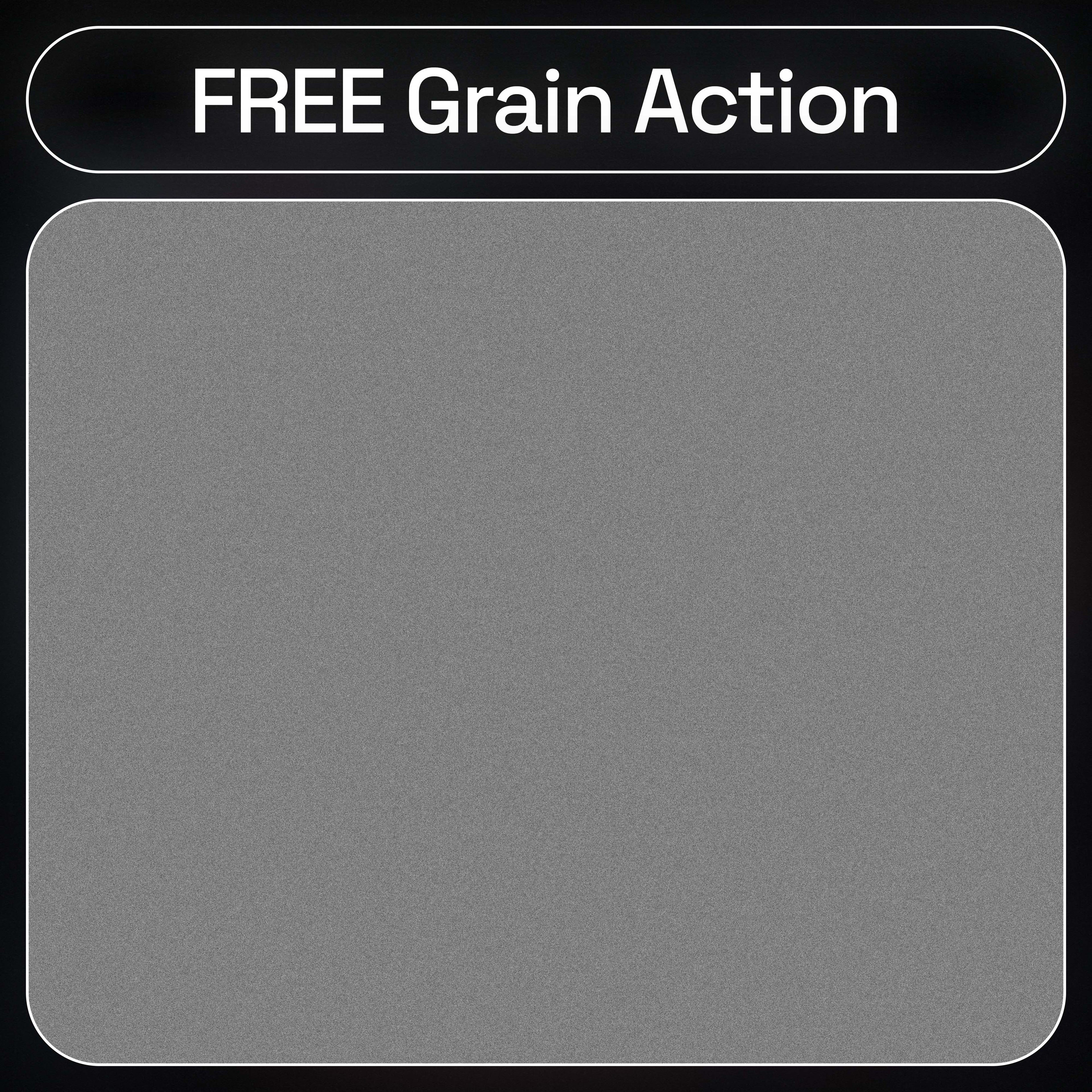 Free Grain Action