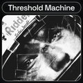 Threshold Machine